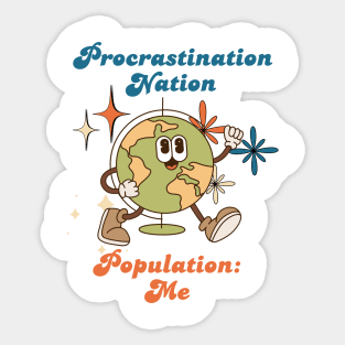 Procrastination Nation! Funny Anxiety Retro Design Sticker